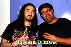 DJ 360MIX and DJ AOKI